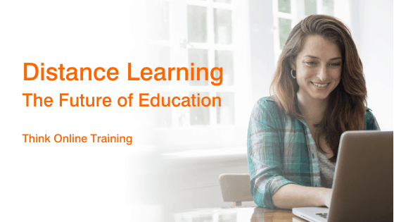 Distance Learning – The Future of Education