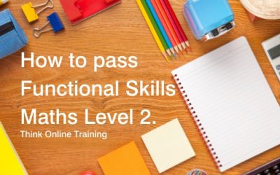 How to pass Functional Skills Maths Level 2